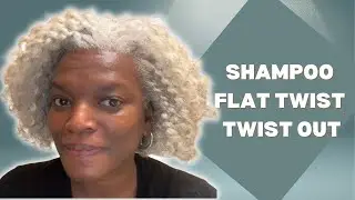 How I shampoo, flat twist & twist out my Afro.