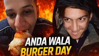 Khana eat anda vala burger 🍔😂