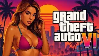 Why Rockstar Is Taking Its Time With GTA 6