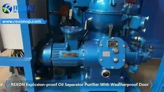 REXON Explosion-Proof Centrifugal Separator for Safe Industrial Oil Purification