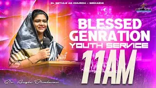 BLESSED GENERATION YOUTH CHURCH | 25th JAN 2026 | Sis. Angel Dinaharan