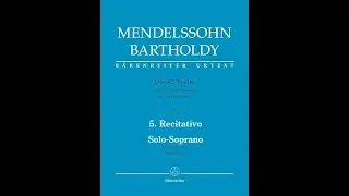 MENDELSSOHN  Der 42. Psalm  5.  Recitativo ( Solo Soprano )