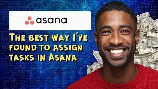 The best way I&rsquo;ve found to assign tasks in Asana