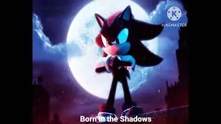 Born in the Shadows (shadow song)
