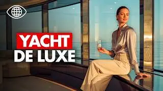 CROISIÈRES DE LUXE : Ce que les MILLIARDAIRES attendent de leur YACHTS - Reportage - GAD