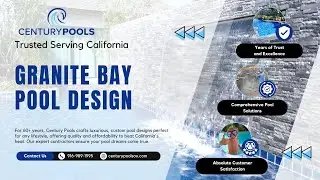 Century Pools - Pool Design Granite Bay