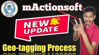 Mactionsoft New Process | Egramswaraj Mactionsoft Geo Tagging Update