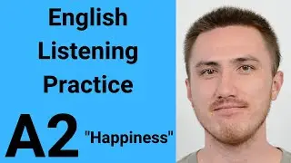 A2 English Listening Practice - Happiness