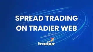Tradier Web I Spread Trading