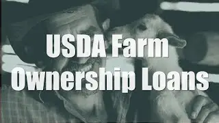 USDA Farm Ownership Loans in 2023 - Agriculture, Vineyards, Wedding Venues