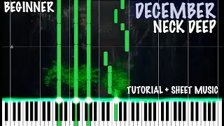 December by Neck Deep | BEGINNER PIANO TUTORIAL + SHEET MUSIC by Ethan's Sheet Music