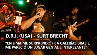 D.R.I - KURT BRECHT: EN LIMA ME SORPRENDI&Oacute; GALER&Iacute;AS BRASIL, ME PARECI&Oacute; UN LUGAR GENIAL E INTERESANTE