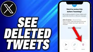 How To See Deleted Tweets on X - Easy Fix