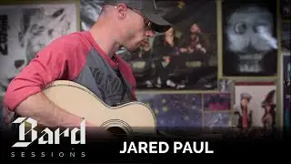 Jared Paul | Lightning In The Brain (feat. Timmy Mac) || Bard Sessions