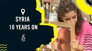 Syria - 10 years on
