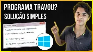 FECHAR PROGRAMA TRAVADO no WINDOWS