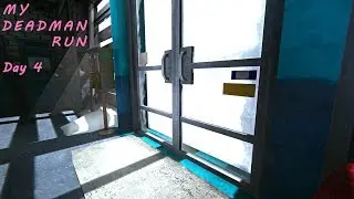 My Deadman Run (Day 4)