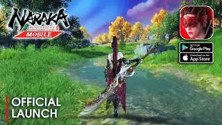 Naraka: Bladepoint Mobile - Official Launch Gameplay (Android/iOS)