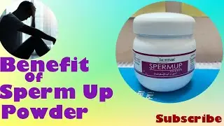 Benefits of Sperm Up,Erectile Dysfuntion ,Increase Sperm Count,Premature Ejaculation,