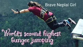 Nepali Brave Girl || Bungee Jumping || world's 2nd Highest Bungee || The cliff ||