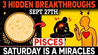 Pisces ♓ September 27, 2025 ✨ 3 Hidden Cosmic Breakthroughs That Will Instantly Rewrite Your Destiny