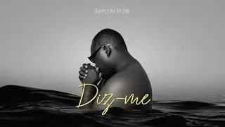 Kaylon Rude - Diz-me (&Aacute;udio Oficial)