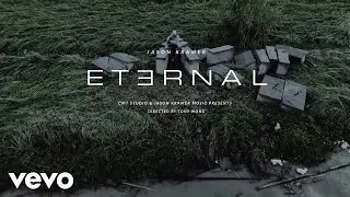 Jason Kramer - Eternal (Official Music Video)