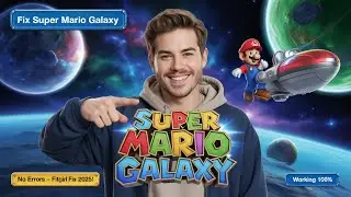Super Mario Galaxy (2025) &ndash; решение проблемы с запуском | Руководство по переупаковке FitGirl для ПК