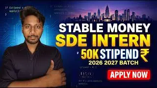 Stable Money SDE Intern Hiring 2026 & 2027 | 50K Stipend | Bengaluru