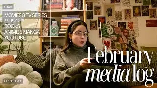 FEBRUARY MEDIA LOG (movies, music, books & anime update)