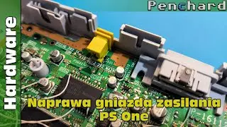 PS One - Naprawa złącza zasilania