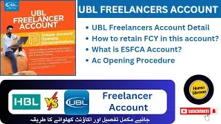 UBL Freelancers Account 2025 | HBL vs UBL Comparison | Best Bank for Freelancers in Pakistan | Huma
