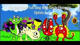 Garden Island Full Song Update 1