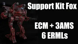 Kit Fox Build Review - Support Fox - 6ERMLs + AMS + ECM - Mechwarrior Online