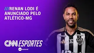 Atl&eacute;tico-MG anuncia contrata&ccedil;&atilde;o de Renan Lodi, primeiro refor&ccedil;o para 2026 | AGORA CNN