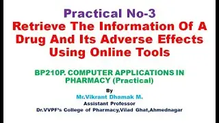 BP210P/Practical No-3/Retrieve the information of a drug and its adverse effects using online tools