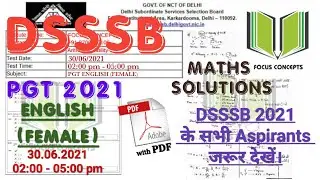 #DSSSB PGT 2021 ENGLISH FEMALE, MATHS SOLUTIONS WITH COMPLETE ANSWER KEY