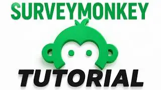 SurveyMonkey Tutorial for Beginners (Step by Step)