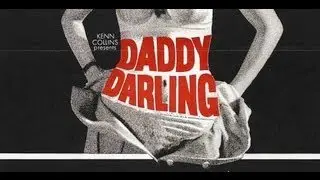 Mondo Squallido Ep:40- Daddy Darling (1970 dir: Joe Sarno)