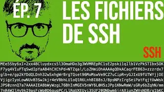 Tuto SSH #7: Les fichiers de configuration de ssh (ssh_config, sshd_config et autres)