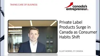Private Label Products Surge in Canada as Consumer Habits Shift