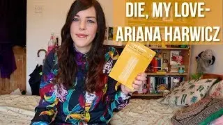 Die, My Love- Ariana Harwicz #MBI2018