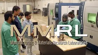 MMRL: Manufacturing and Materials Research Laboratories