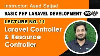 Lecture 11: Laravel Controller & Resource Controller