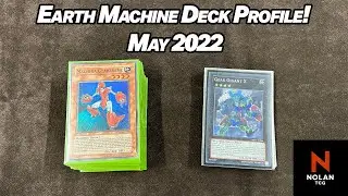 Earth Machine Deck Profile - May 2022