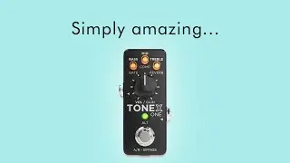The ToneX One sounds AMAZING!