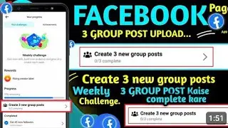 Facebook weekly challenge ✅ Facebook weekly challenge create 20 new group posts create 20 new group