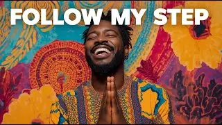 🎵 Follow My Step🎵- Afrobeats- Dance challenge / club banger.