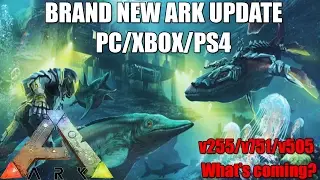 ARK: BRAND NEW UPDATE REVEALED! - NEW TEK AND DINOS! - PC v255/XBOX v751/PS4 v505