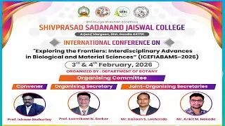 International Conference - 2026, organized by Department of Botany, S.S. Jaiswal College Arjuni Mor.